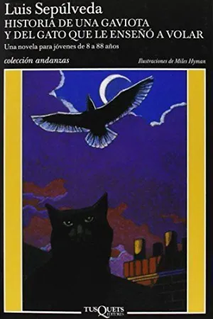 HISTORIA DE UNA GAVIOTA Y DEL GATO QUE LE ENSEÑÓ A VOLAR