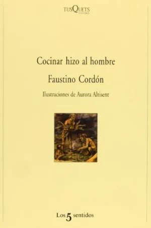 COCINAR HIZO AL HOMBRE