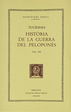 HISTORIA DE LA GUERRA DEL PELOPONES - VOL VIII (CATALÀ)
