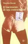 EL NACIMIENTO DE UNA CONTRACULTURA: REFLEXIONES SOBRE LA SOCIEDAD TECNOCRÁTICA Y SU OPOSICIÓN JUVENI