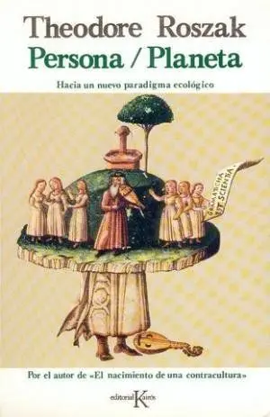 PERSONA PLANETA: HACIA UN NUEVO PARADIGMA ECOLOGICO. PERSONA PLANETA: HACIA UN NUEVO PARADIGMA ECOLOGICO.