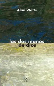 LAS DOS MANOS DE DIOS