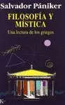 FILOSOFIA Y MISTICA: UNA LECTURA DE LOS GRIEGOS.