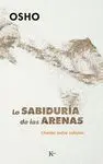 LA SABIDURIA DE LAS ARENAS: CHARLAS SOBRE SUFISMO