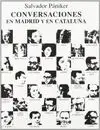 CONVERSACIONES EN MADRID Y EN CATALUÑA