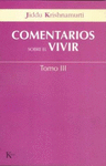 COMENTARIOS SOBRE EL VIVIR (VOL. 3)