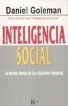 INTELIGENCIA SOCIAL: LA NUEVA CIENCIA DE LAS RELACIONES HUMANAS.