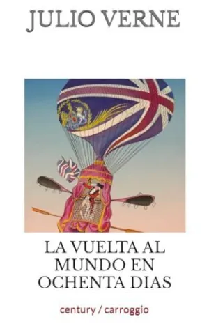 Vuelta Al Mundo en Ochenta Dias,La