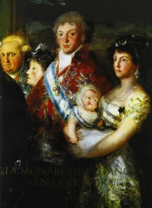 LA MONARQUIA ESPAÑOLA EN LA PINTURA: LOS BORBONES