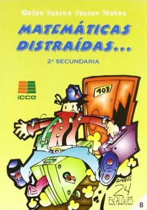MATEMATICAS DISTRAIDAS 2º SECUNDARIA