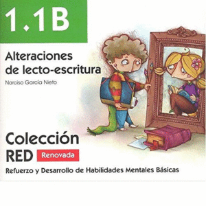 1.1 B: ALTERACIONES DE LECTO-ESCRITURA