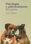 PSICOLOGIA Y ADIESTRAMIENTO DEL PERRO