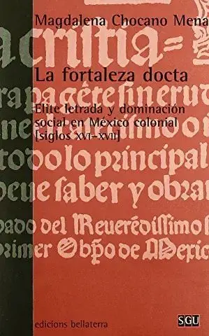 LA FORTALEZA DOCTA : <BR>