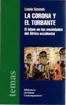 LA CORONA Y EL TURBANTE