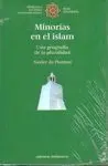MINORIAS EN EL ISLAM. UNA GEOGRAFIA DE LA PLURALIDAD