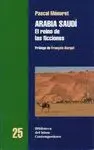 ARABIA SAUDI: EL REINO DE LAS FICCIONES.