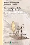 LA EMERGENCIA DE LA SOCIEDAD DEL BRONCE: <BR>