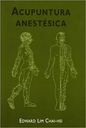 ACULPUTURA ANESTESICA: UNA INTRODUCCIÓN