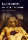 LOS PRIMEROS NEUROCIRUJANOS