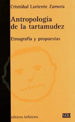 ANTROPOLOGIA DE LA TARTAMUDEZ