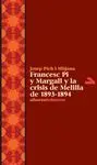 FRANCESC PI Y MARGALL: LA CRISIS DE MELILLA 1893-1894