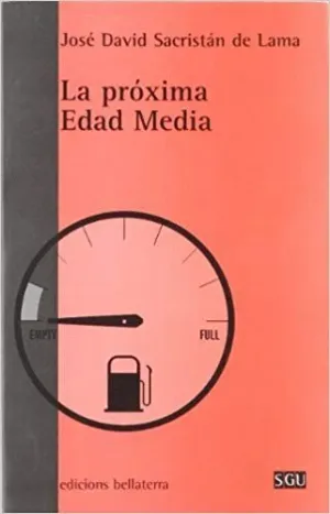 LA PRÓXIMA EDAD MEDIA