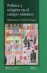 POLITICA Y RELIGION EN EL CAMPO ISLAMICO