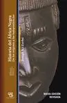HISTORIA DEL AFRICA NEGRA: DE LOS ORÍGENES A LAS INDEPENDENCIAS