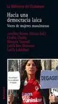 HACIA UNA DEMOCRACIA LAICA<BR>