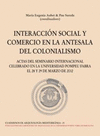 INTERACCION SOCIAL Y COMERCIO EN LA ANTESALA DEL COLONIALISMO