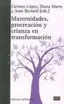MATERNIDADES, PROCREACION Y CRIANZA EN TRANSFORMACION