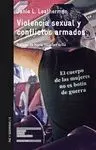 VIOLENCIA SEXUAL Y CONFLICTOS ARMADOS: EL CUERPO DE LAS MUJERES NO ES BOTIN DE GUERRA