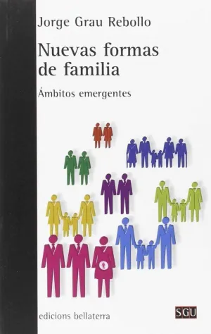NUEVAS FORMAS DE FAMILIAS: ÁMBITOS EMERGENTES