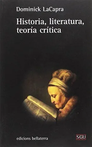 HISTORIA, LITERATURA, TEORÍA CRÍTICA