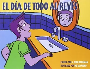 EL DÍA DE TODO AL REVÉS