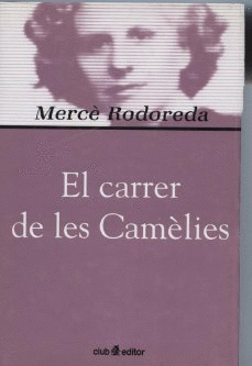 CARRER DE LES CAMELIES