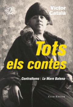 TOTS ELS CONTES VOL.2: CONTRALLUMS - LA MARE BALENA