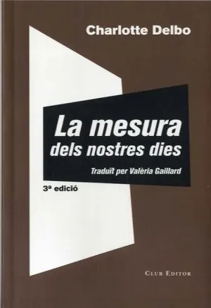 MESURA DELS NOSTRES DIES,  LA