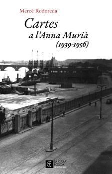 CARTES A L´ANNA MURIÀ (1939-1956).