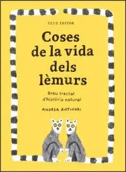 COSES DE LA VIDA DELS LÈMURS. BREU TRACTAT D´HISTÒRIA NATURAL