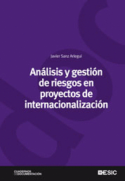 ANALISIS Y GESTION DE RIESGOS EN PROYECTOS DE INTERNACIONALIZACION