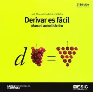 DERIVAR ES FACIL - 2ª EDICION DERIVAR ES FACIL - 2ª EDICION