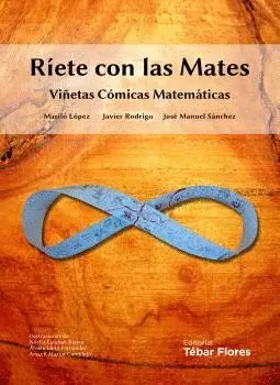 RIETE CON LAS MATES. VIÑETAS COMICAS METEMATICAS RIETE CON LAS MATES. VIÑETAS COMICAS METEMATICAS