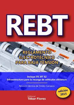 REBT. REGLAMENTO ELECTROTECNICO PARA BAJA TENSION.