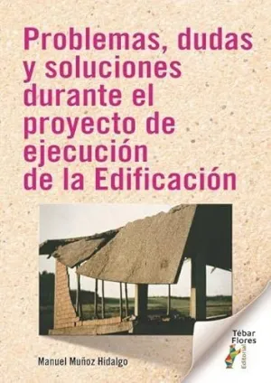 Problemas Dudas y Soluciones Durante el Proyecto de Ejecuci