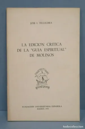 EDICIÓN CRÍTICA DE LA GUÍA DE MOLINOS