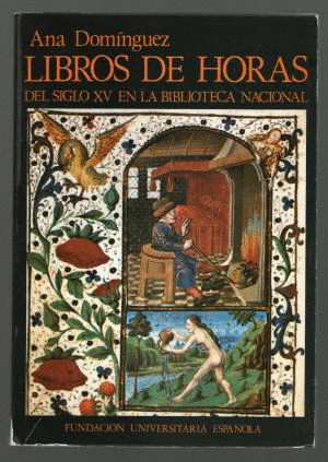 LIBROS DE HORAS DEL SIGLO XV EN LA BIBLIOTECA NACIONAL