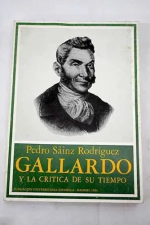BARTOLOMÉ J. GALLARDO Y LA CRÍTICA DE SU TIEMPO