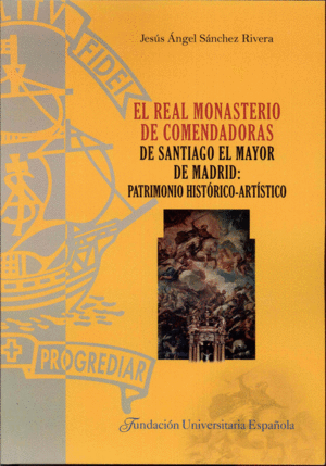 REAL MONASTERIO DE COMENDADORAS DE SANTIAGO EL MAYOR