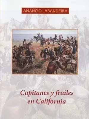 CAPITANES Y FRAILES EN CALIFORNIA
